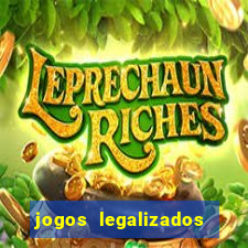 jogos legalizados no brasil